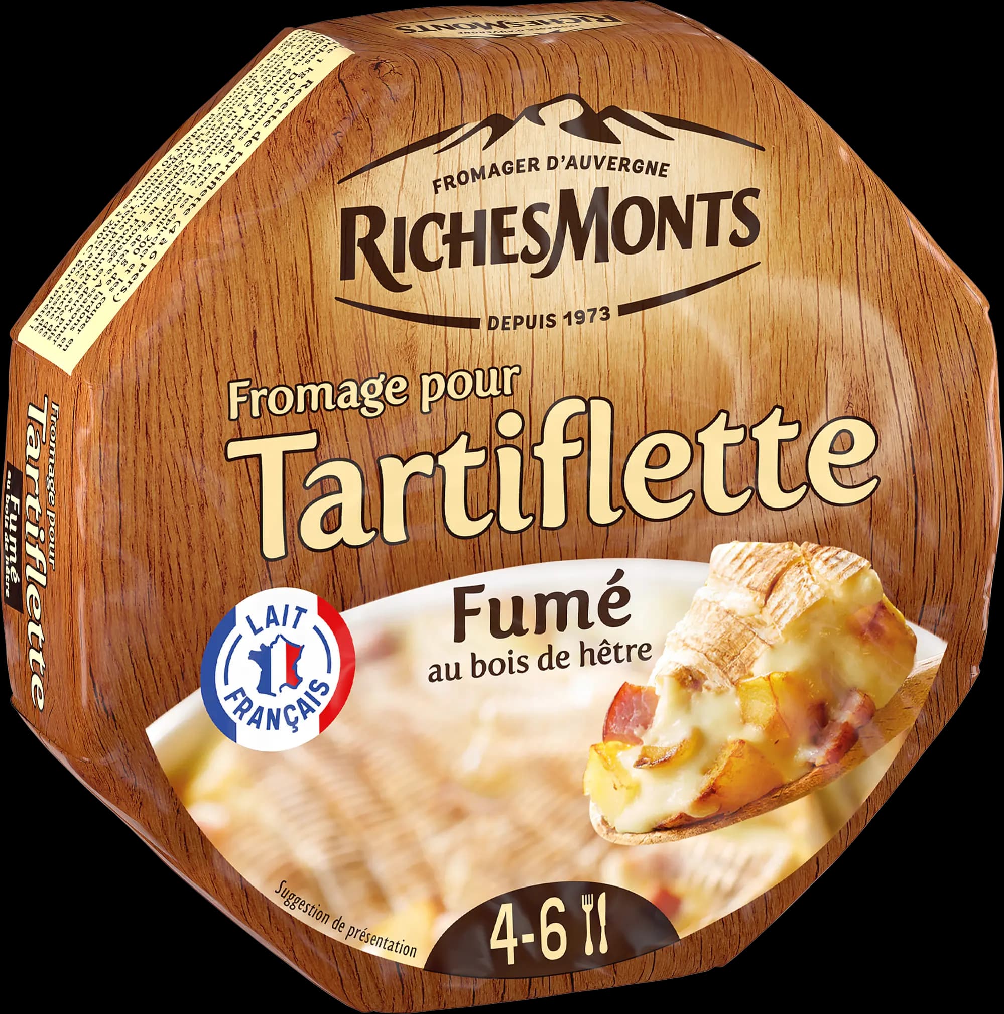 RICHES MONTS FROMAGE POUR TARTIFLETTE FUMÉ AU BOIS